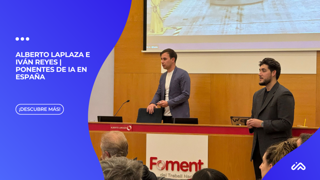 Alberto Laplaza e Iván Reyes | Ponentes de IA en España