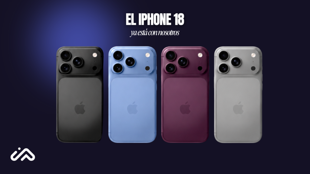 Lanzamiento del iPhone 18: Novedades, Apple Intelligence y el Rumor del Primer Plegable Lanzamiento del iPhone 18: Novedades, Apple Intelligence y el Rumor del Primer Plegable