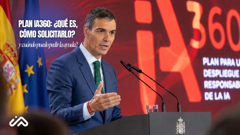 Plan IA360: ¿Qué es, cómo solicitarlo y cuándo puedo pedir la ayuda? Plan IA360: ¿Qué es, cómo solicitarlo y cuándo puedo pedir la ayuda?